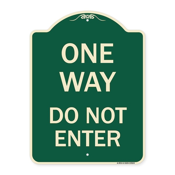 Signmission One Way Do Not Enter Heavy-Gauge Aluminum Architectural Sign, 24" H, G-1824-23524 A-DES-G-1824-23524 - main